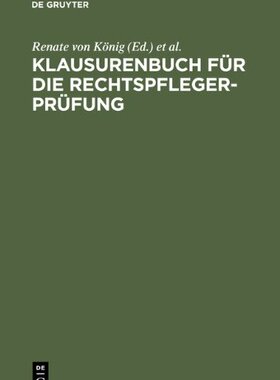 【预订】Klausurenbuch für die Rechtspflegerprüfung 9783110159097