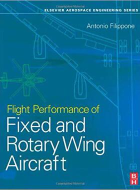 【预售】Flight Performance of Fixed and Rotary Wing Aircraft
