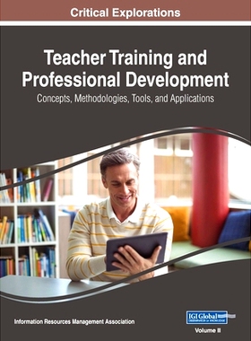 预订 Teacher Training and Professional Development: Concepts, Methodologies, Tools, and Applications, VOL 2: 97816684299