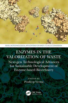 [预订]Enzymes in Valorization of Waste: Next-Gen Technological Advances for Sustainable Development of Enz 9781032035178