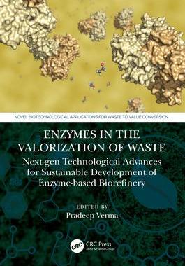 [预订]Enzymes in Valorization of Waste: Next-Gen Technological Advances for Sustainable Development of Enz 9781032035178