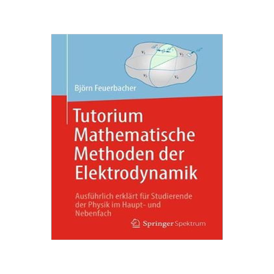 预订 Tutorium Mathematische Methoden der Elektrodynamik