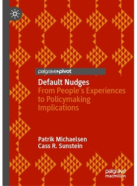 预订 Default Nudges: From People’s Experiences to Policymaking Implications 默认的推动：从人们的经验到政策制定的影响: 9