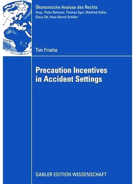 预订 Precaution Incentives in Accident Settings: 9783834912923