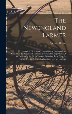 [预订]The Newengland Farmer: or, Georgical Dictionary; Containing a Compendious Account of the Ways and Me 9781013325786