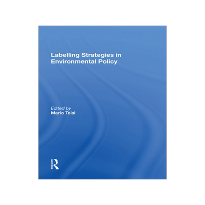 [预订]Labelling Strategies in Environmental Policy
