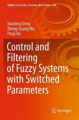 【预订】Control and Filtering of Fuzzy Systems with Switched Parameters