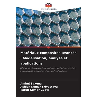 预订 Matériaux composites avancés: Modélisation, analyse et applications: 9786209312892
