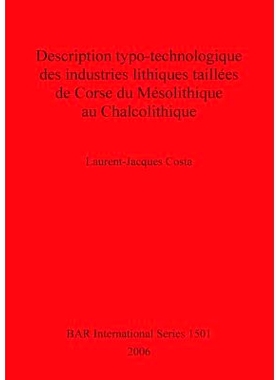 预订 Description typo-technologique des industries lithiques taillées de Corse du Mésolithique au Chalcolithique ”: 9