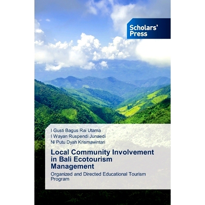 预订 Local Community Involvement in Bali Ecotourism Management 地方社区参与巴厘岛生态旅游管理: 9786206771555