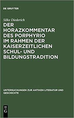 【预订】Der Horazkommentar des Porphyrio im Rahmen der kaiserzeitlichen Schu 9783110163896