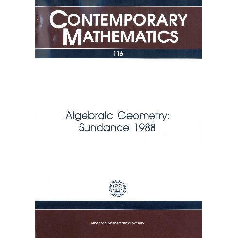 预订 Algebraic Geometry: Sundance 1988: 9780821851241