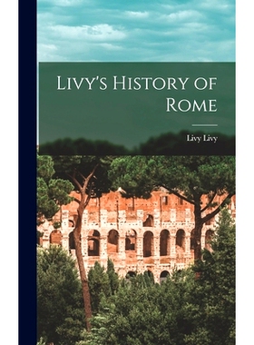预订 Livy’s History of Rome: 9781016122450