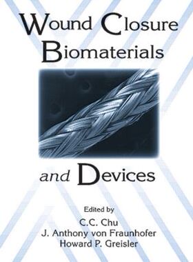 【预订】Wound Closure Biomaterials and Devices