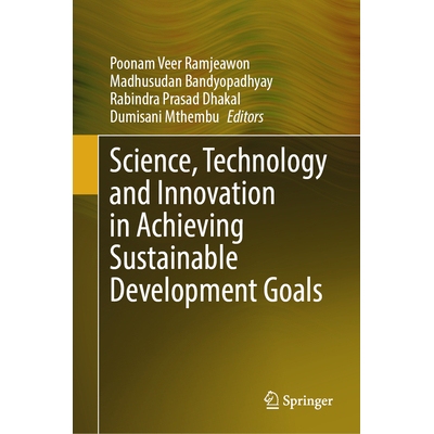 预订 Science, Technology and Innovation in Achieving Sustainable Development Goals 实现可持续发展目标的科学、技术与创新