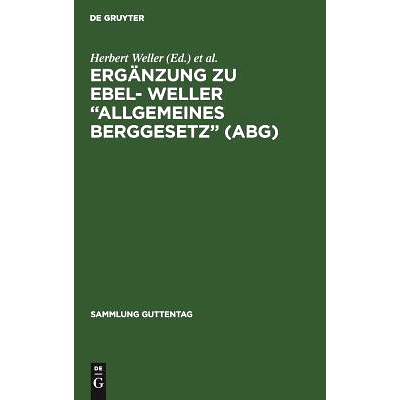 预订 Ergänzung zu Ebel- Weller “Allgemeines Berggesetz” (ABG): 9783111034331