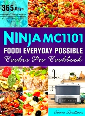 预订 Ninja MC1101 Foodi Everyday Possible Cooker Pro Cookbook: 365 Days of Simple 8-in-1 Casserole Recipes for Effortles