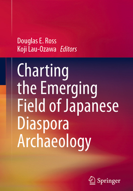 预订 Charting the Emerging Field of Japanese Diaspora Archaeology