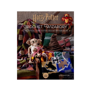 哈利波特 钩针魔法 手工编织书 英文原版 Harry Potter: Crochet Wizardry: The Official Harry Potter Crochet Pattern Book
