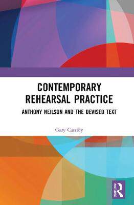 【预订】Contemporary Rehearsal Practice