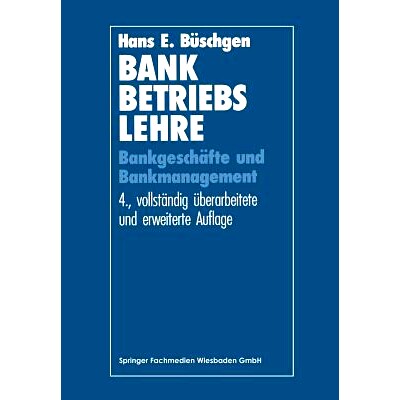 预订 Bankbetriebslehre: Bankgeschäfte und Bankmanagement: 9783409420747