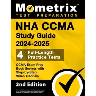 预订 NHA CCMA Study Guide 2024-2025 - 4 Full-Length Practice Tests, CCMA Exam Prep Book Secrets with Step-by-Step Video
