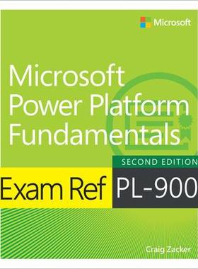 [预订]Exam Ref Pl-900 Microsoft Power Platform Fundamentals 9780137956586