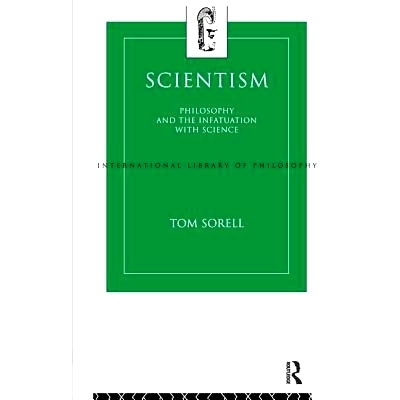 预订 Scientism: Philosophy and the Infatuation with Science: 9781138160934