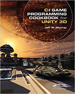 【预售】C# Game Programming Cookbook for Unity 3D