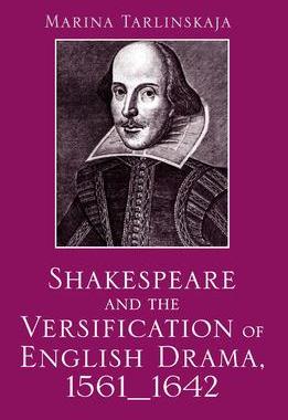 [预订]Shakespeare and the Versification of English Drama, 1561-1642 9781032242828