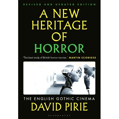 预订 A New Heritage of Horror: The English Gothic Cinema 恐怖的新遗产：英国哥特式电影（平装）: 9781350303799