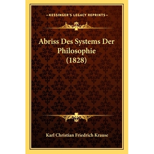 预订 Abriss Des Systems Der Philosophie (1828): 9781167472404