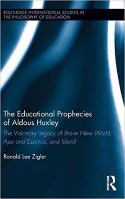 【预售】The Educational Prophecies of Aldous Huxley