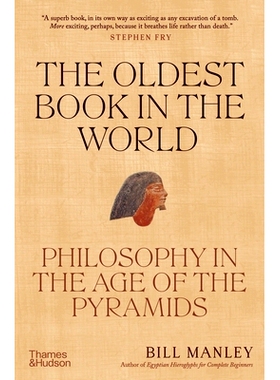 预订 Oldest Book In The World Philosophy In The Age Of The P, The 世界上*古老的书:金字塔时代的哲学: 9780500252321