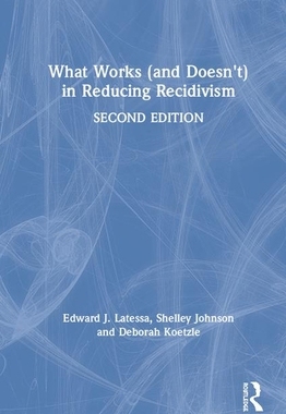 【预订】What Works (and Doesn’t) in Reducing Recidivism