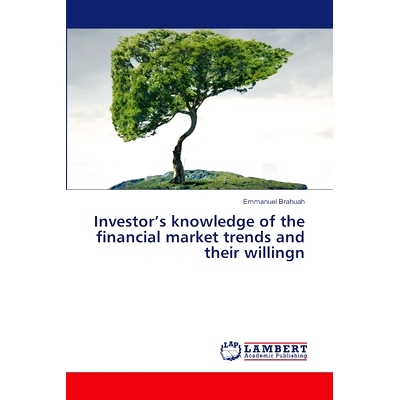 预订 Investor’s knowledge of the financial market trends and their willingn 投资者对金融市场趋势的了解程度及其意愿: 978