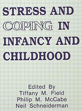 【预订】Stress and Coping in Infancy and Childhood