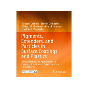 [预订]Pigments, Extenders, and Particles in Surface Coatings and Plastics: Fundamentals and Applications t 9783030990855