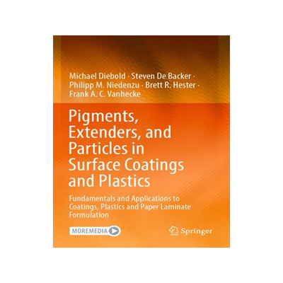 [预订]Pigments, Extenders, and Particles in Surface Coatings and Plastics: Fundamentals and Applications t 9783030990855