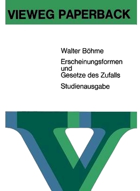 预订 Erscheinungsformen und Gesetze des Zufalls: Eine elementare Einführung in die Grundlagen und Anwendungen der Wahrs