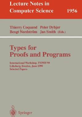 【预订】Types for Proofs and Programs