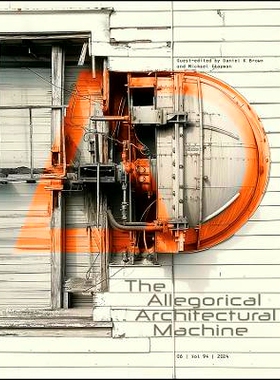 预订 The Allegorical Architectural Machine 寓言建筑机器: 9781394204175