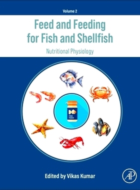 预订 Feed and Feeding for Fish and Shellfish: Nutritional Management: 9780443215568