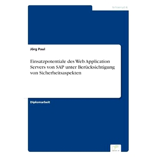 Berucksichtigung 9783838680132 Web Von SAP Servers Des Application Sicherheitsaspekten 预订 Unter Einsatzpotentiale