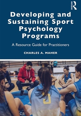 【预订】Developing and Sustaining Sport Psychology Programs