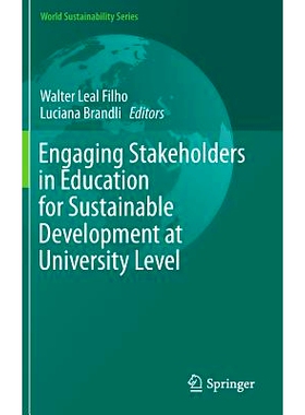 预订 Engaging Stakeholders in Education for Sustainable Development at University Level 大学教育可持续发展的利益相关者（