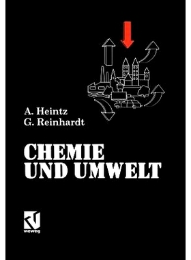 预订 Chemie und Umwelt: Ein Studienbuch für Chemiker, Physiker, Biologen und Geologen: 9783663001379