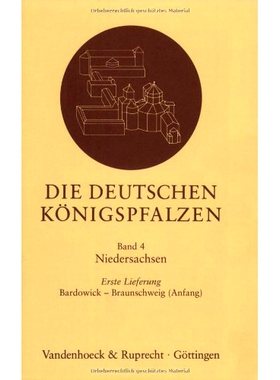 预订 Die deutschen Königspfalzen. Lieferung 4,1: Niedersachsen: Bardowick – Braunschweig (Anfang) 德国*宫。交付 4.1