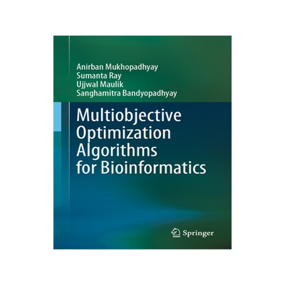 预订 Multiobjective Optimization Algorithms for Bioinformatics