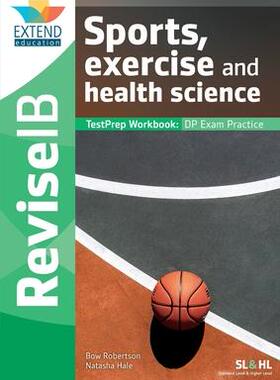 [预订]Sports, Exercise and Health Science (SL and HL): Revise IB TestPrep Workbook 9781913121037